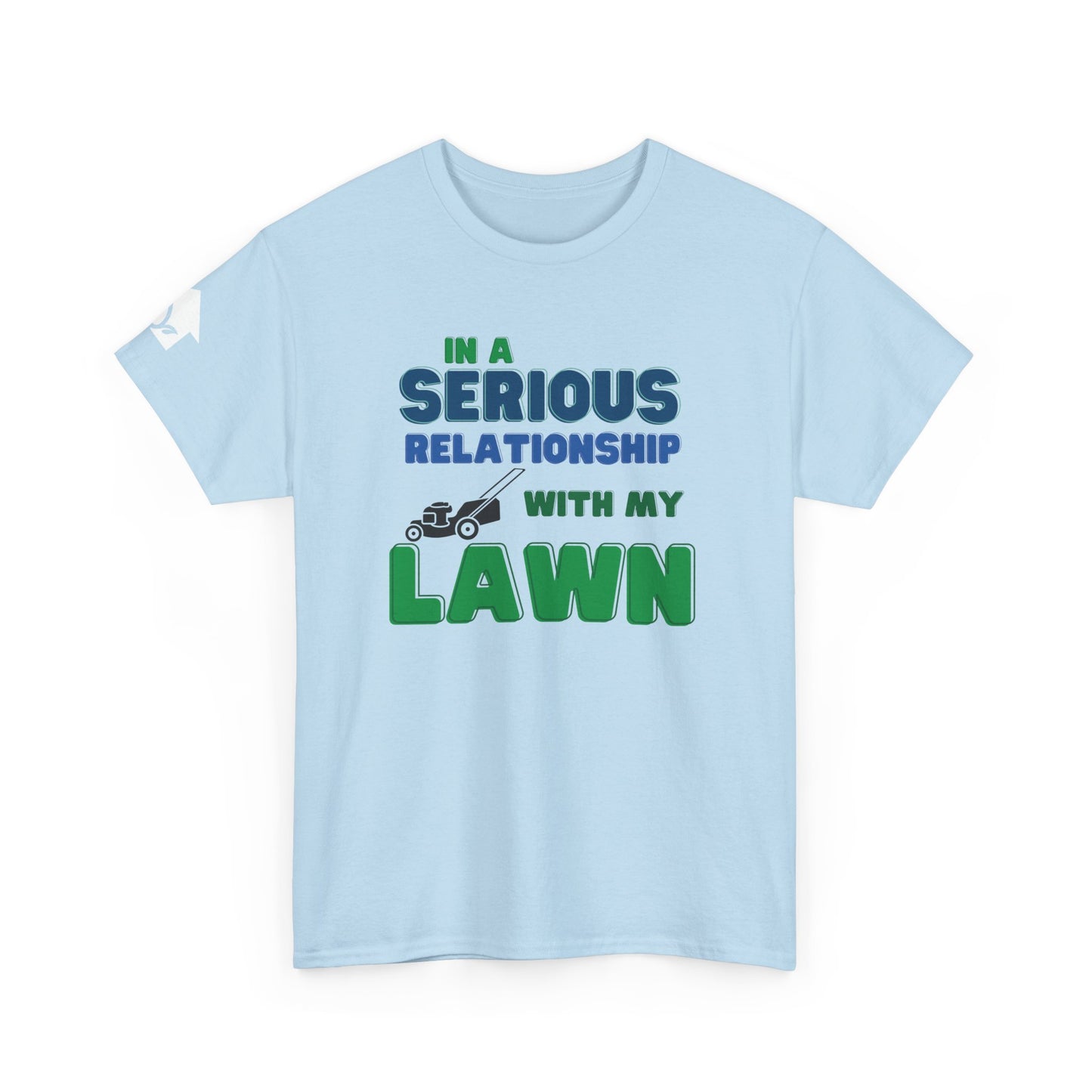In a Serious Relationship with my Lawn T-Shirt | Premium Quality Fabric