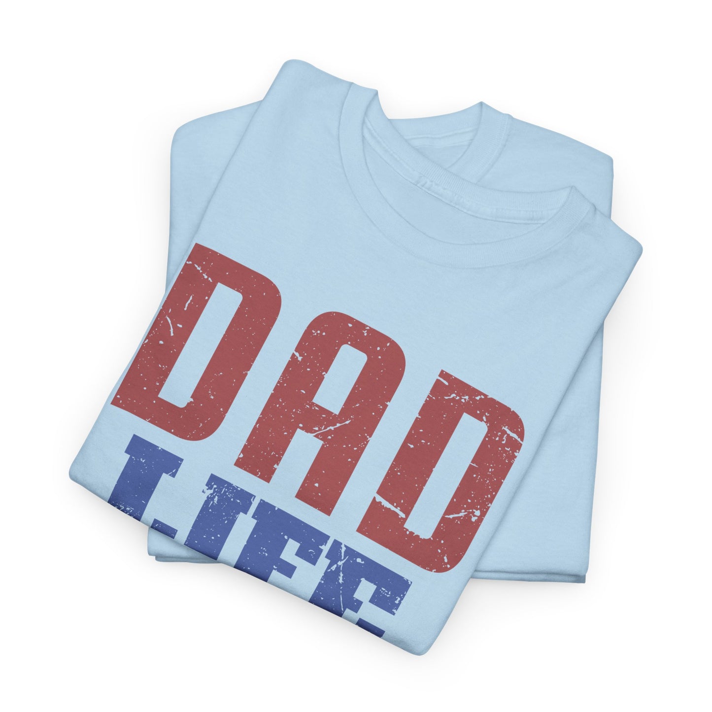 Dad Life T-Shirt | Soft Cotton Casual Wear