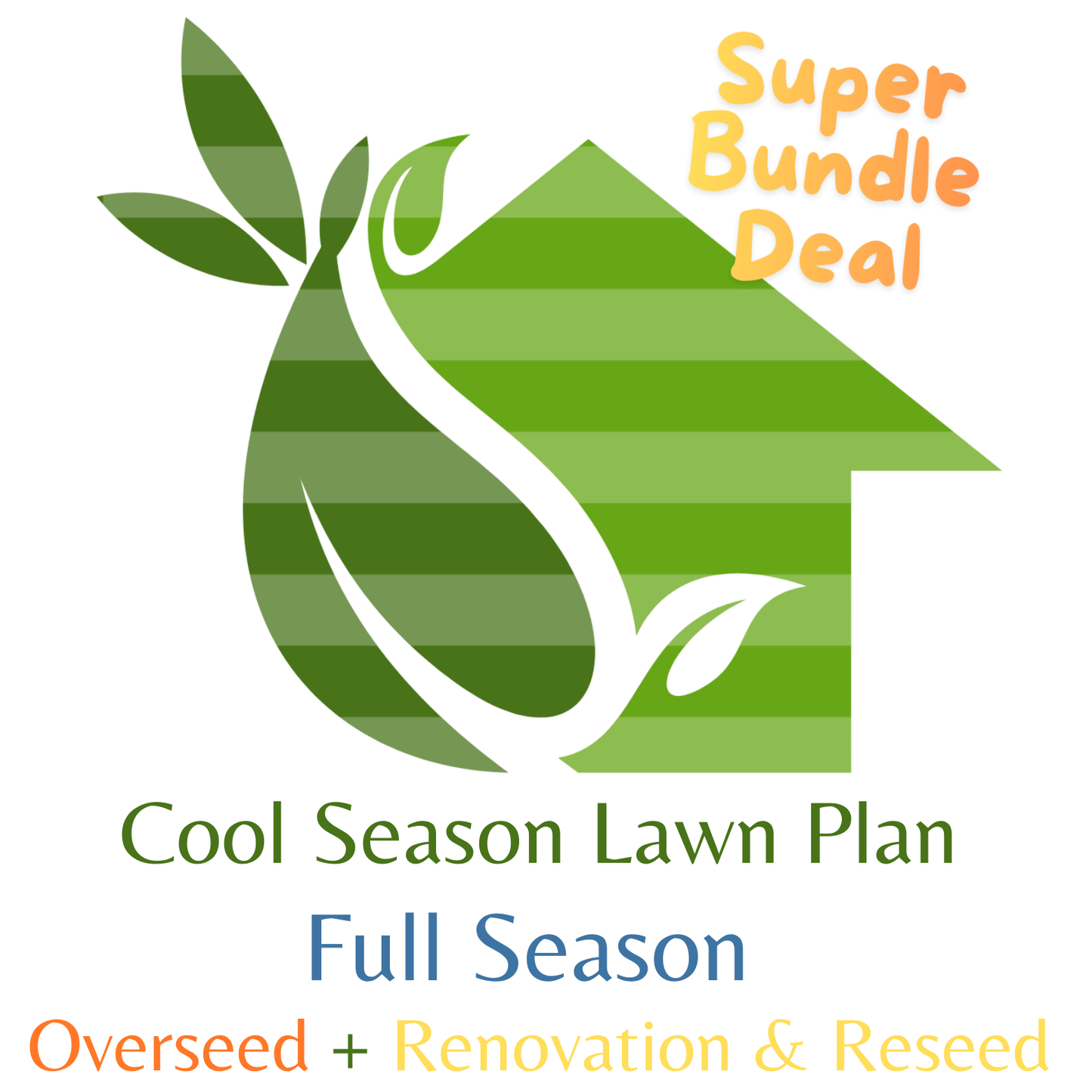Super Bundle - Full Cool Season + Core Aeration & Overseed + Renovation & Reseed