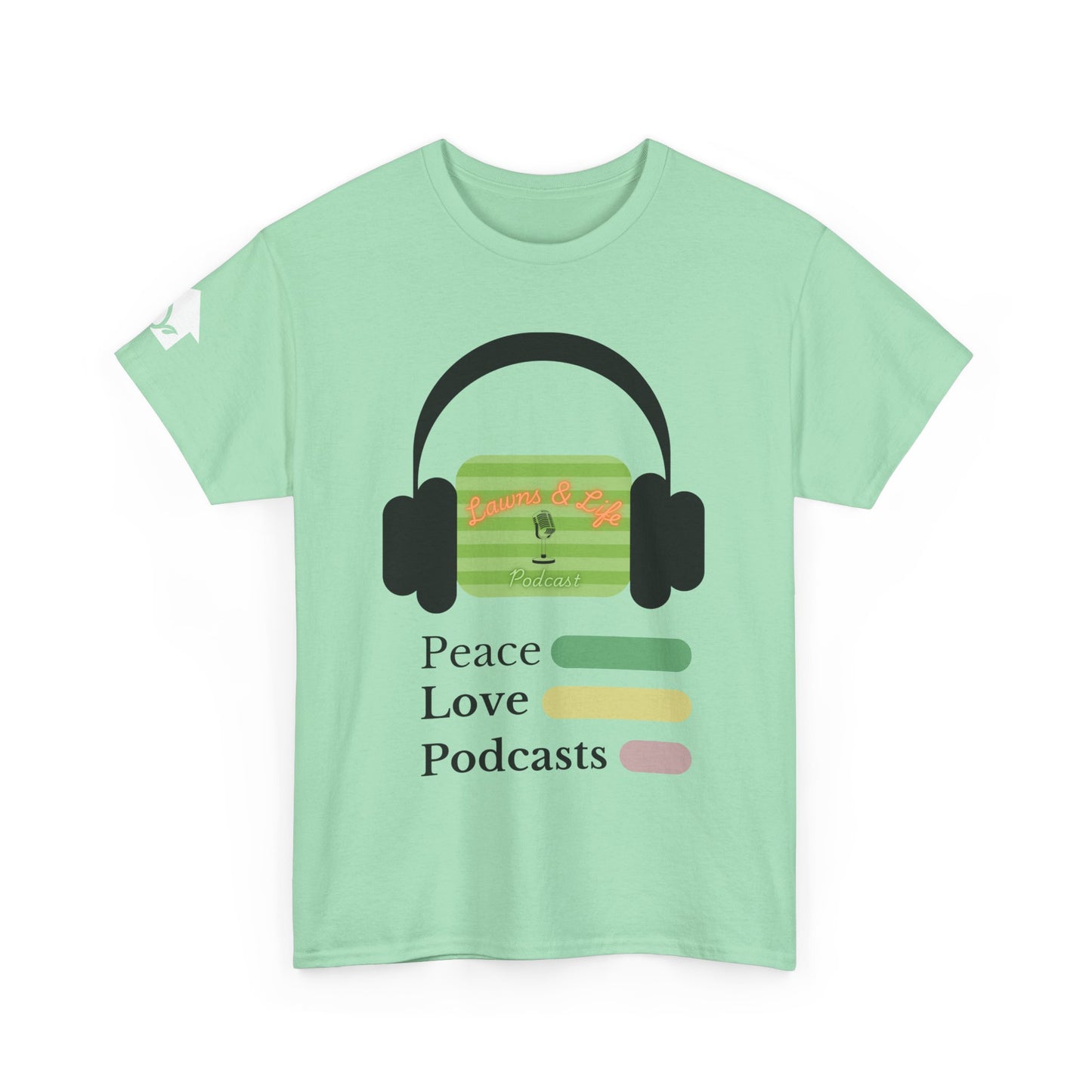 Lawns & Life Podcast T-Shirt | Versatile Everyday Wear