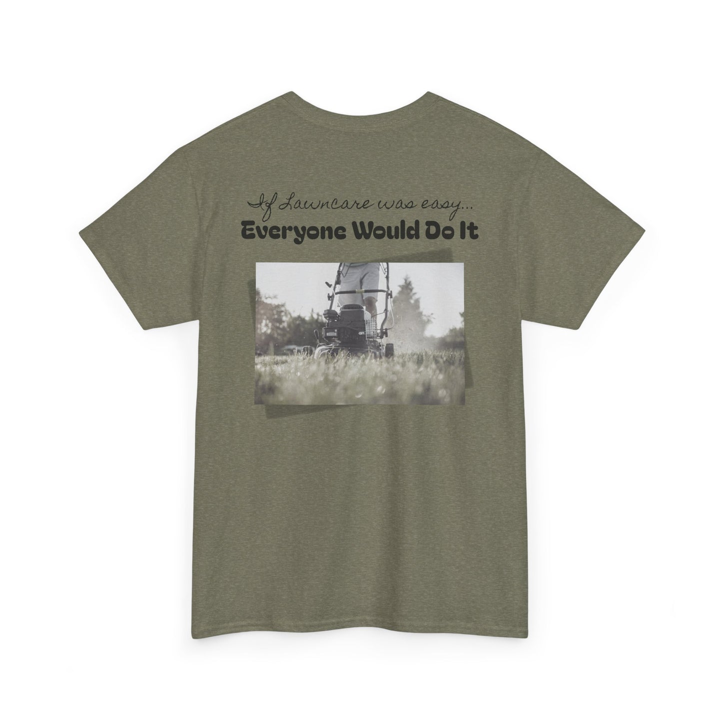If Mowing Was Easy T-Shirt | Trendy Fashion Tee