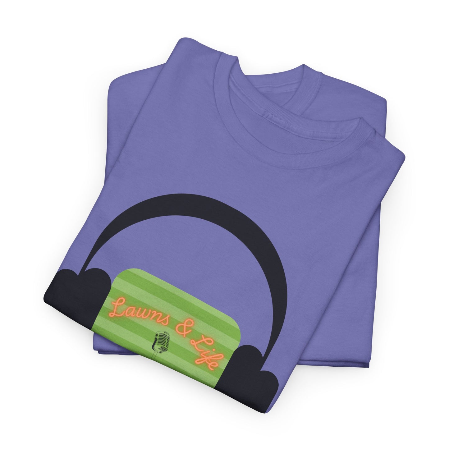 Lawns & Life Podcast T-Shirt | Versatile Everyday Wear