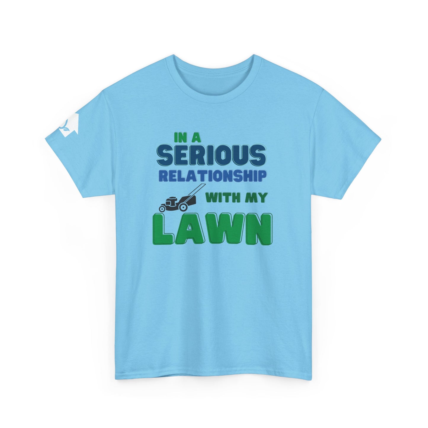 In a Serious Relationship with my Lawn T-Shirt | Premium Quality Fabric