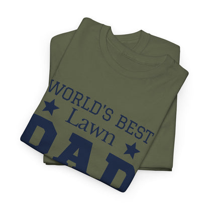 Worlds Best Lawn Dad T-Shirt | Perfect Gift Idea