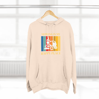 Mowing is my Happy Place Hoodie | Trendy Fleece Hooded Sweatshirt