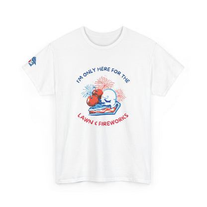 Here for the Lawn & Fireworks T-Shirt | Comfortable Fit,