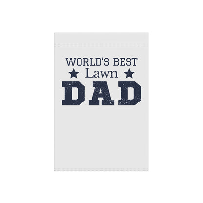 Worlds Best Lawn Dad Yard Sign