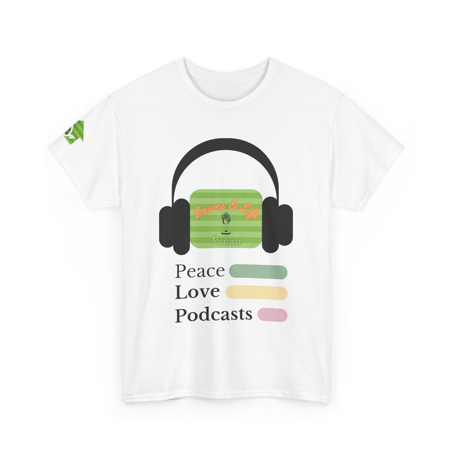 Lawns & Life Podcast T-Shirt | Versatile Everyday Wear