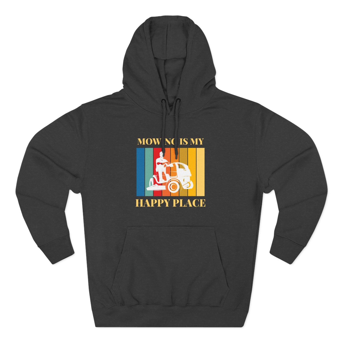 Mowing is my Happy Place Hoodie | Trendy Fleece Hooded Sweatshirt