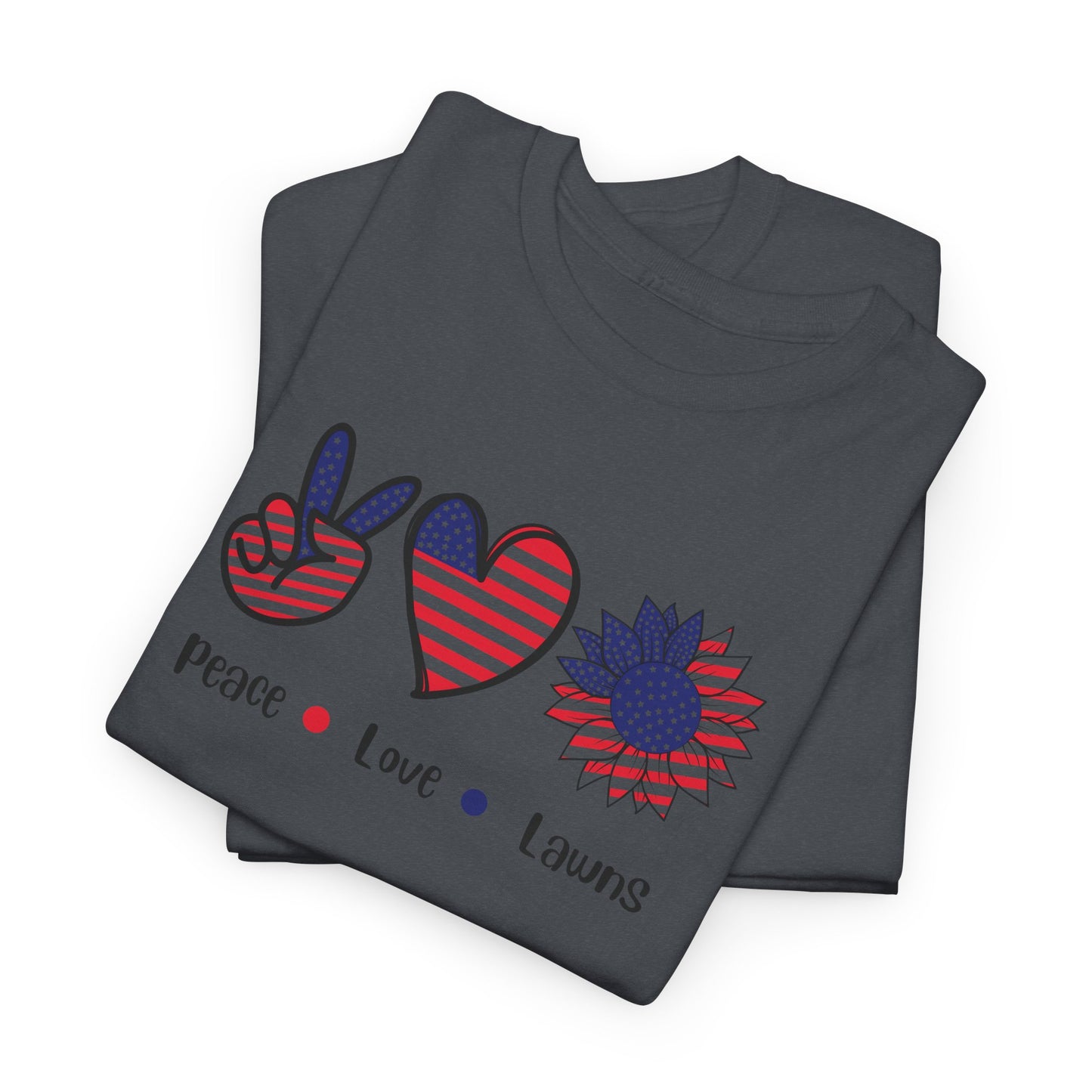 Peace Love Lawns T-Shirt | Stylish Graphic Tees