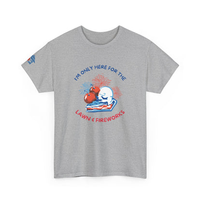 Here for the Lawn & Fireworks T-Shirt | Comfortable Fit,