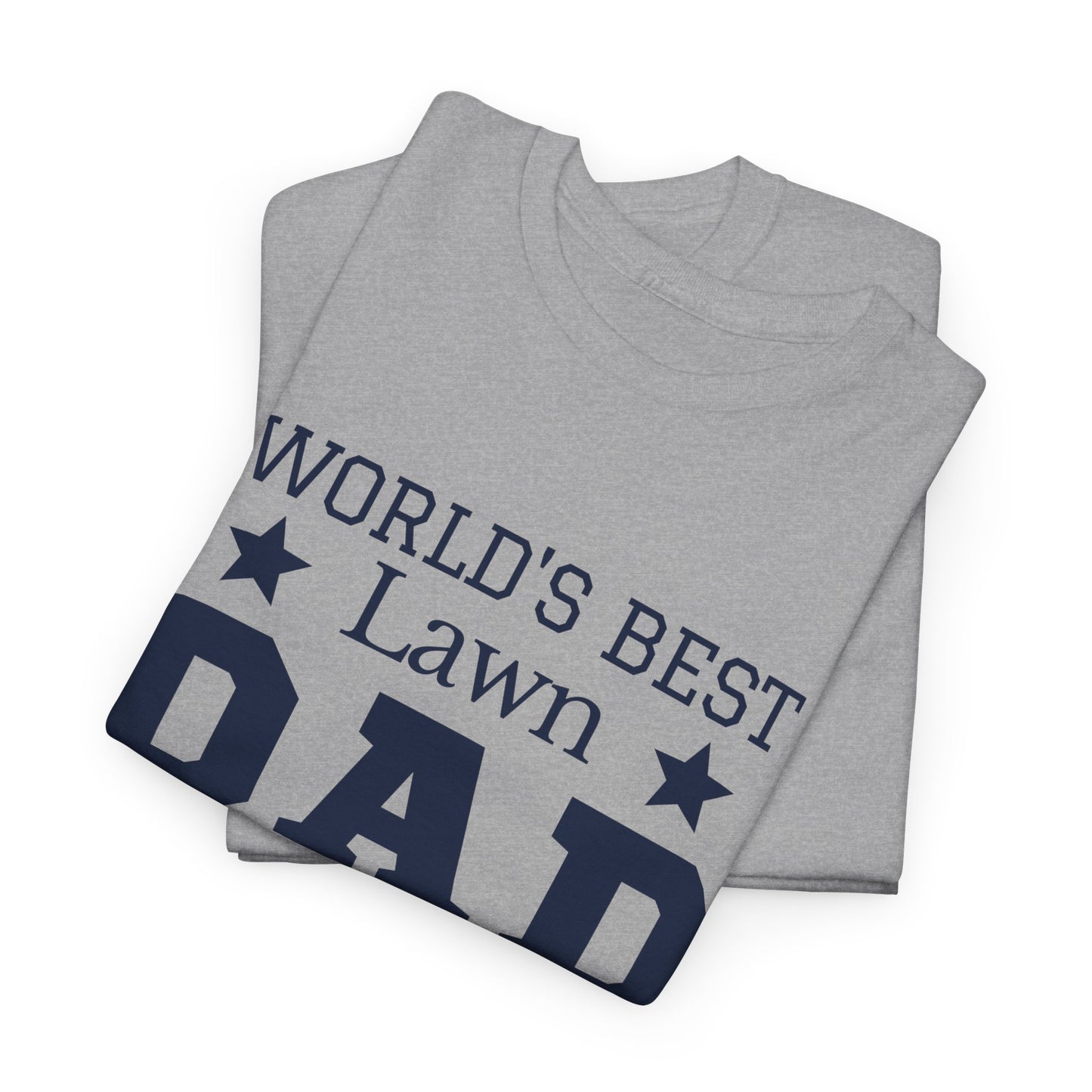 Worlds Best Lawn Dad T-Shirt | Perfect Gift Idea