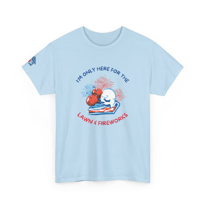 Here for the Lawn & Fireworks T-Shirt | Comfortable Fit,