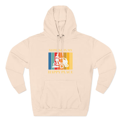 Mowing is my Happy Place Hoodie | Trendy Fleece Hooded Sweatshirt