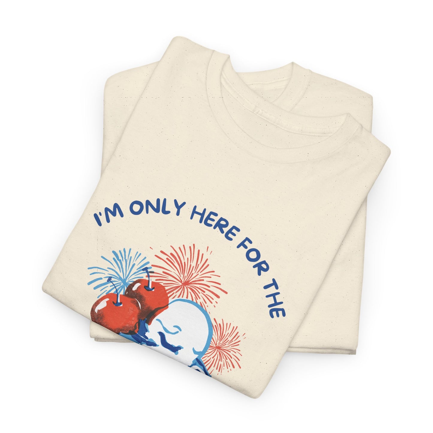 Here for the Lawn & Fireworks T-Shirt | Comfortable Fit,