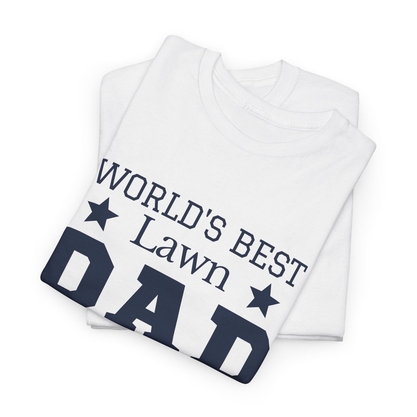 Worlds Best Lawn Dad T-Shirt | Perfect Gift Idea