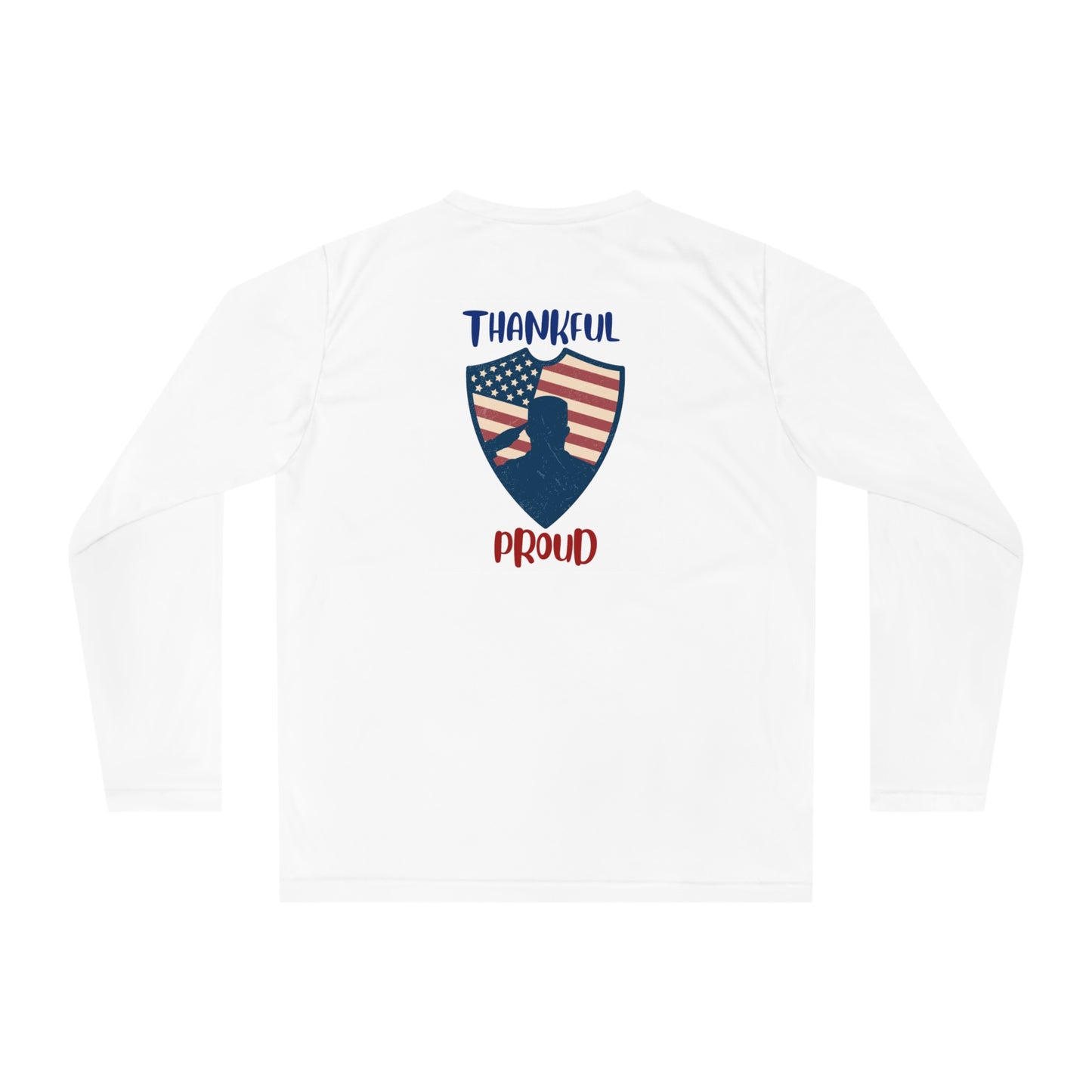 Thankful & Proud Performance Long Sleeve Shirt