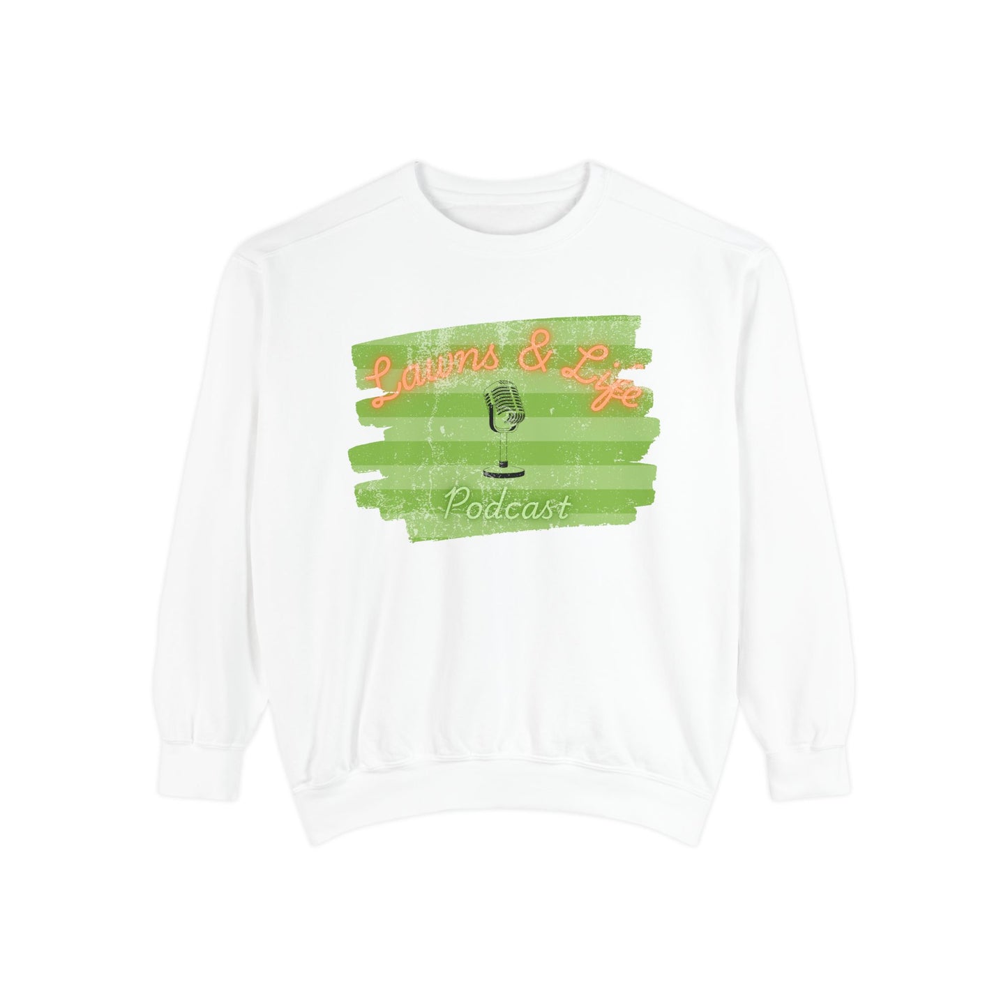 Lawns & Life Podcast Unisex Sweatshirt | Comfortable & Stylish for Casual Wear