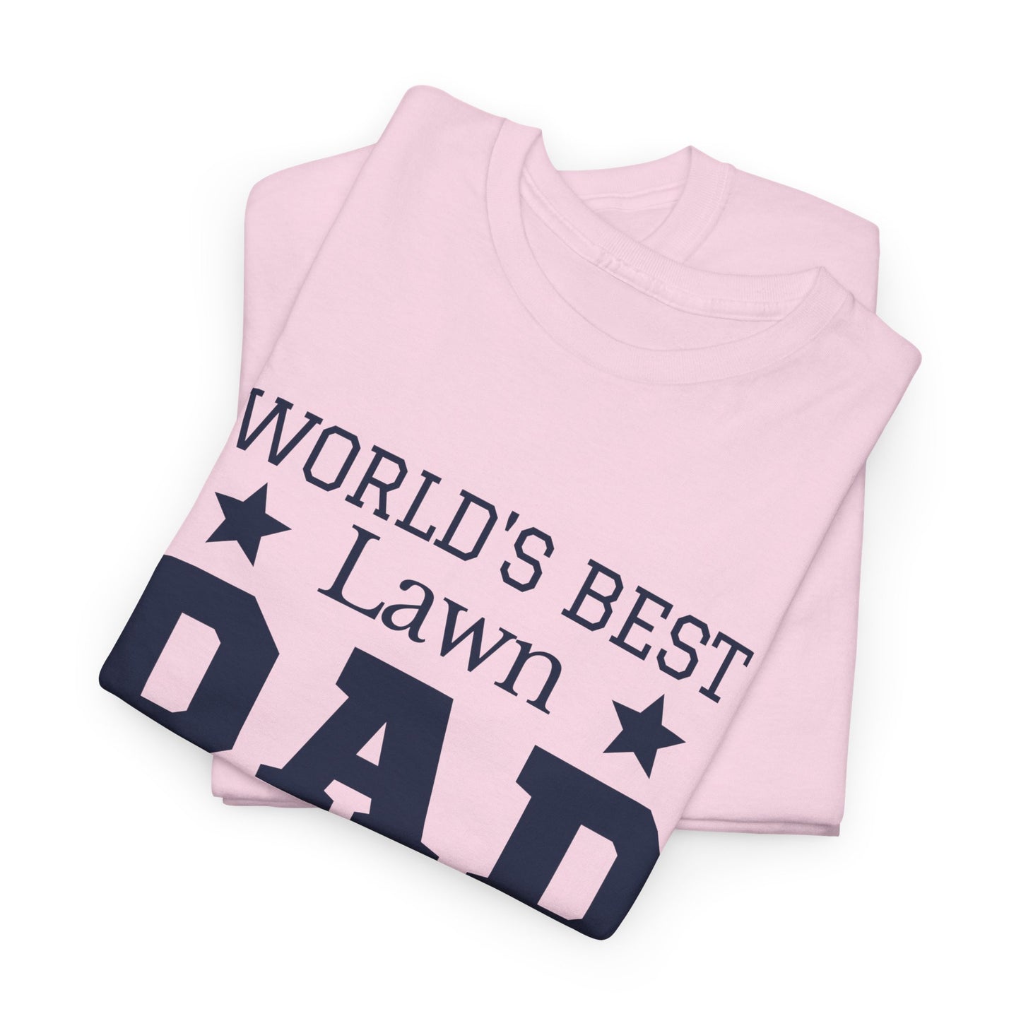 Worlds Best Lawn Dad T-Shirt | Perfect Gift Idea