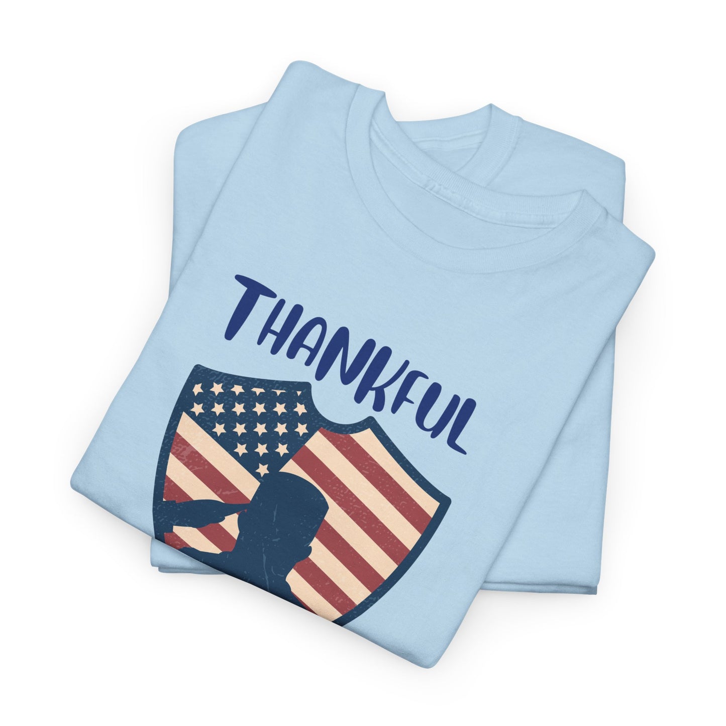 Thankful & Proud Freedom Edition T-Shirt | Comfortable Fit
