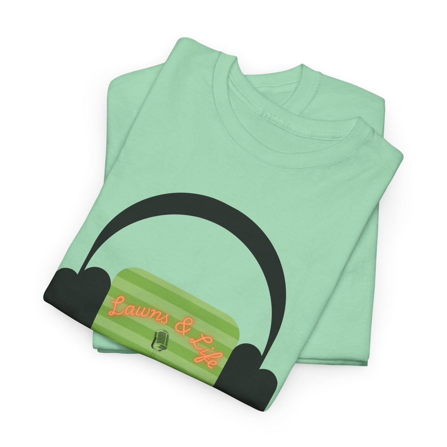 Lawns & Life Podcast T-Shirt | Versatile Everyday Wear