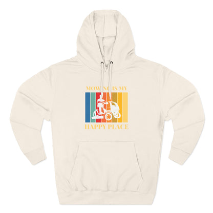 Mowing is my Happy Place Hoodie | Trendy Fleece Hooded Sweatshirt