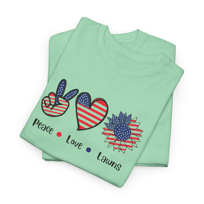 Peace Love Lawns T-Shirt | Stylish Graphic Tees